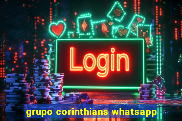 grupo corinthians whatsapp